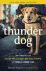 Image for Thunder dog: the true story of a blind man, his guide dog, and the triumph of trust at Ground Zero