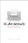 Image for I Am Second : Real Stories. Changing Lives.