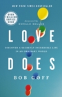 Image for Love does: discover a secretly incredible life in an ordinary world