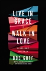 Image for Live in Grace, Walk in Love : A 365-Day Journey