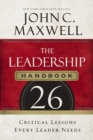 Image for The Leadership Handbook: 26 Critical Lessons Every Leader Needs