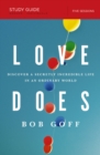 Image for Love Does Study Guide: Discover a Secretly Incredible Life in an Ordinary World