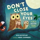Image for Don&#39;t close your eyes  : a silly bedtime story