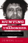 Image for Hunting the Unabomber