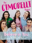 Image for Believe in you: big sister stories and advice on living your best life