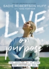 Image for Live on purpose: 100 devotions to letting go of fear and following God