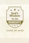 Image for God&#39;s Wisdom for the Graduate: Class of 2020 - White