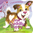 Image for One Cuddly Puppy : A Counting Touch-and-Feel Book for Kids
