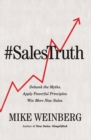Image for Sales Truth : Debunk the Myths. Apply Powerful Principles. Win More New Sales.