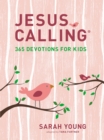 Image for Jesus Calling: 365 Devotions for Kids (Girls Edition) : Easter and Spring Gifting Edition