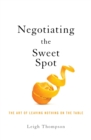 Image for Negotiating the Sweet Spot