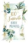 Image for 100 Favorite Bible Prayers