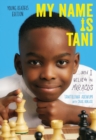 Image for My Name Is Tani . . . and I Believe in Miracles Young Readers Edition