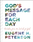 Image for God&#39;s Message for Each Day: Wisdom from the Word of God