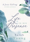 Image for Life in His Presence : A Jesus Calling Guided Journal