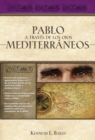 Image for Pablo a traves de los ojos mediterraneos : Estudios culturales de Primera de Corintios