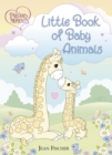 Image for Precious Moments: Little Book of Baby Animals