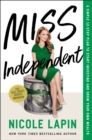 Image for Miss independent  : a simple 12-step plan to start investing and grow your own wealth