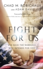 Image for Fight for us  : win back the marriage God intends for you
