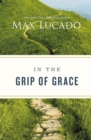Image for In the Grip of Grace