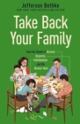 Image for Take Back Your Family