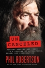 Image for Uncanceled: finding meaning and peace in a culture of accusations, shame, and condemnation