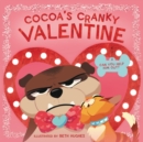 Image for Cocoa&#39;s cranky Valentine  : can you help him out?