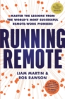 Image for Running remote  : master the lessons from the world&#39;s most successful remote-work pioneers