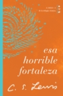 Image for Esa horrible fortaleza