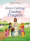 Image for Jesus Calling Easter Prayers : The Easter Bible Story for Kids
