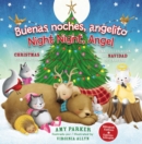 Image for Buenas noches, angelito / Good Night Angel (Edicion bilingue / Biligual edition) : Una celebracion de Navidad de ensueno