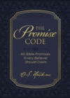 Image for The promise code: 40 Bible promises every believer should claim