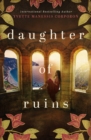 Image for Daughter of Ruins : A Novel