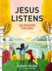 Image for Jesus listens  : 365 prayers for kids