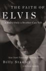 Image for The faith of Elvis