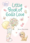 Image for Precious Moments Little Book of God&#39;s Love