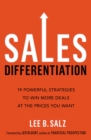 Image for Sales Differentiation : 19 Powerful Strategies to Win More Deals at the Prices You Want