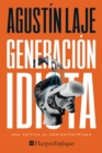 Image for Generacion idiota : Una critica al adolescentrismo