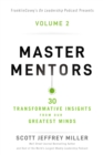 Image for Master Mentors. Volume 2 30 Transformative Insights from Our Greatest Minds