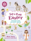 Image for Say and Pray Bible Easter Sticker and Activity Book