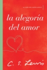 Image for La alegoria del amor : Un estudio sobre tradicion medieval