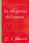 Image for La Alegoría Del Amor: Un Estudio Sobre Tradición Medieval