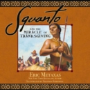 Image for Squanto and the Miracle of Thanksgiving
