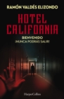 Image for Hotel California : Bienvenido, !nunca podras salir!