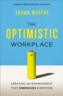 Image for The Optimistic Workplace