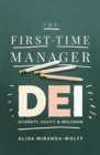 Image for The First-Time Manager: DEI: Diversity, Equity, and Inclusion