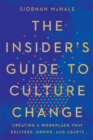 Image for The Insider&#39;s Guide to Culture Change