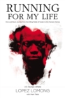 Image for Running for My Life : One Lost Boy&#39;s Journey from the Killing Fields of Sudan to the Olympic Games