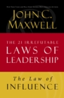 Image for Law of Influence: Lesson 2 from The 21 Irrefutable Laws of Leadership