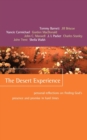 Image for The Desert Experience : Personal Reflections on Finding God&#39;s Presence and Promise in Hard Times